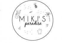 Miki's paradise