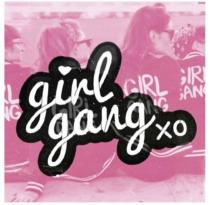 girl gang xo