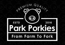 ESTD Park Porkies From Farm to Fork