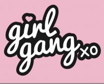 Girl gang xo