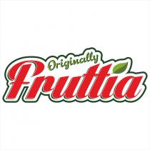 ORIGINALLY FRUTTIA