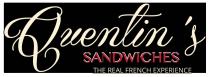 Quentin's Sandwiches THE REAL FRENCH EXPERIENCE