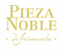 PIEZA NOBLE DE FRIMANCHA