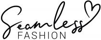 SEAMLESS FASHION