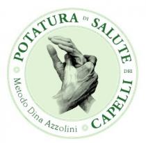 POTATURA DI SALUTE DEI CAPELLI METODO DINA AZZOLINI