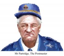 Mr Partridge. Postmaster