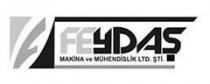 FEYDAS MAKINA ve MÜHENDISLIK LTD.STI.