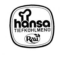 hansa TIEFKUHLMENU Rau