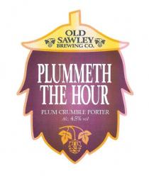OLD SAWLEY BREWING CO. PLUMMETH THE HOUR PLUM CRUMBLE PORTER Alc 4.5% vol