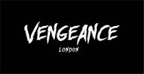 VENGEANCE LONDON