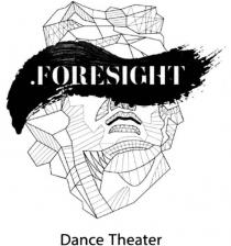 FORESIGHT Dance Theater