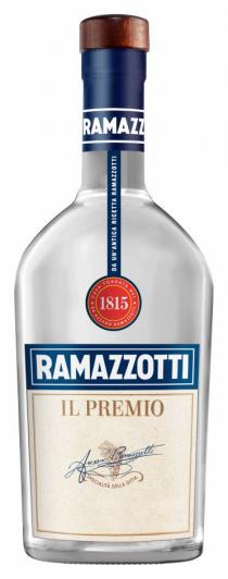 RAMAZZOTTI IL PREMIO da un antica ricetta casa fondata nel 1815 da Ausano Ramazzotti Specialita della ditta