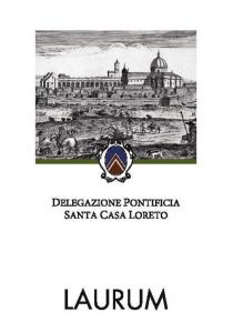 DELEGAZIONE PONTIFICIA SANTA CASA LORETO LAURUM