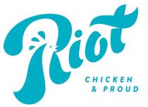 Riot Chicken & Proud