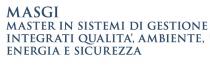 MASGI MASTER IN SISTEMI DI GESTIONE INTEGRATI QUALITA', AMBIENTE, ENERGIA E SICUREZZA