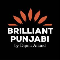 Brilliant Punjabi by Dipna Anand