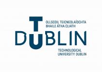 T DUBLIN OLLSCOIL TEICNEOLAIOCHTA BHAILE ATHA CLIATH TECHNOLOGICAL UNIVERSITY DUBLIN