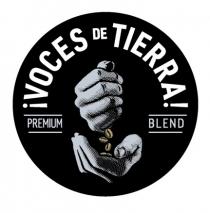 ¡VOCES DE TIERRA! PREMIUM BLEND