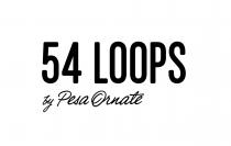 54 LOOPS by PesaOrnate