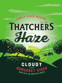 FAMILY CIDER MAKERS EST. 1904 THATCHERS HAZE CLOUDY SOMERSET CIDER MADE WITH THE SWEETEST APPLES