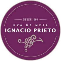 DESDE 1964 UVA DE MESA IGNACIO PRIETO