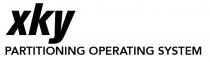 XKY PARTITIONING OPERATING SYSTEM