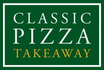 CLASSIC PIZZA TAKEAWAY