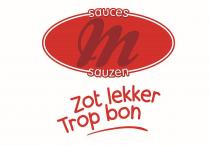 M SAUCES SAUZEN ZOT LEKKER TROP BON