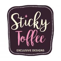 STICKY TOFFEE EXCLUSIVE DESIGNS