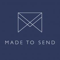 MADE TO SEND