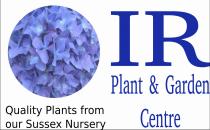 IR Plant & Garden Centre Quality Plants from our Sussex Nursery