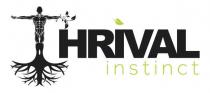 Thrival Instinct