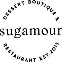 sugamour DESSERT BOUTIQUE & RESTAURANT EST. 2015