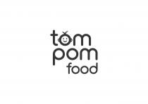 tom pom food