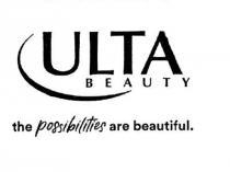 ULTA BEAUTY THE POSSIBILITIES ARE BEAUTIFUL