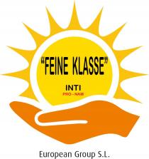 FEINE KLASSE INTI PRO-NAM EUROPEAN GROUP S.L.