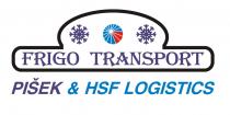 FRIGO TRANSPORT PIŠEK & HSF LOGISTICS