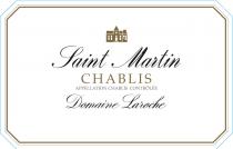 Saint Martin CHABLIS APPELLATION CHABLIS CONTRÔLÉE Domaine Laroche