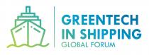 GREENTECH IN SHIPPING GLOBAL FORUM