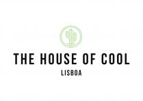 THE HOUSE OF COOL LISBOA