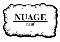 Nuage neuf