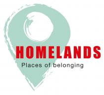 HOMELANDS Places of belonging