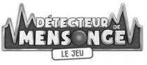 DÉTECTEUR DE MENSONGE LE JEU