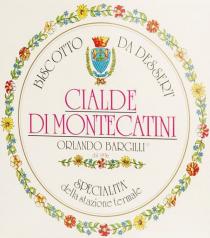 BISCOTTO DA DESSERT CIALDE DI MONTECATINI ORLANDO BARGILLI DAL 1936 SPECIALITA' DELLA STAZIONE TERMALE