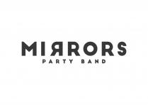 mirrors party band