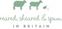 REARED, SHEARED & SPUN IN BRITAIN