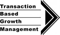 Transaction Based Growth Management