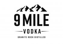 9 MILE VODKA GRANITE ROCK DISTILLED