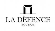 LA DÉFENCE BOUTIQE