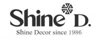 Shine D. Shine Decor since 1986